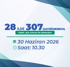 28 İlde 307 Gayrimenkul Müzayedesi
